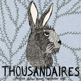 Thousandaires — Million Dollar Move, Two Dollar Shot cover